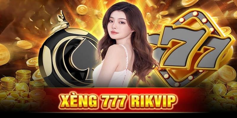 Giới thiệu về trò chơi xèng 777 rikvip