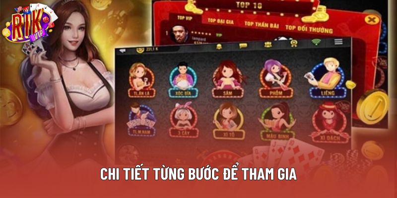 Chi tiết từng bước để tham gia
