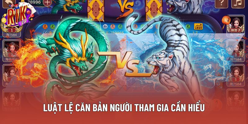 Luật lệ căn bản người tham gia cần hiểu