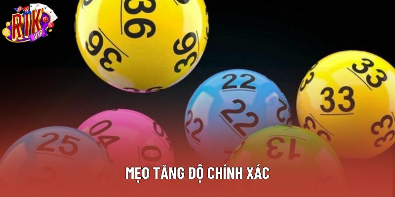 Mẹo tăng độ chính xác